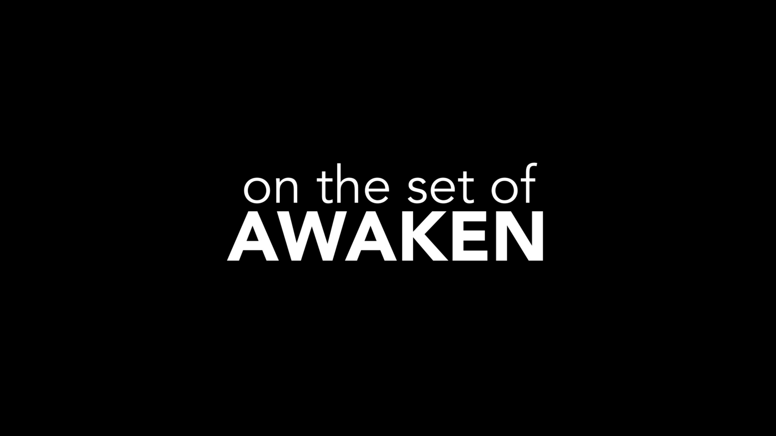 On the Set of Awaken